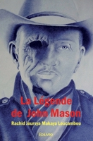 La Légende de John Mason (French Edition) 2414274956 Book Cover