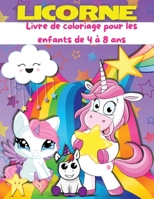 Livre de coloriage de licornes pour les enfants de 4 � 8 ans: Livre de dessins de licornes, livre de coloriage de licornes pour enfants avec des dessins magiques sur le th�me des licornes null Book Cover