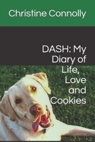 DASH: My Diary of Life, Love and Cookies B092P8KY5M Book Cover