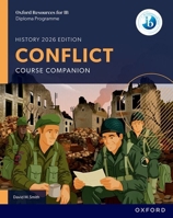 Oxford Resources for IB DP History Conflict Course Book 1382070551 Book Cover