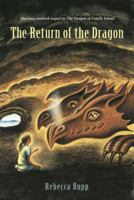 The Return of the Dragon (Dragon of Lonely Island) 0763628042 Book Cover