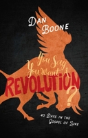 You Say You Want a Revolution? 0834136759 Book Cover