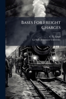 Bases For Freight Charges 1248577000 Book Cover