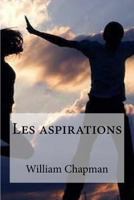 Les Aspirations: Po�sies Canadiennes (Classic Reprint) 1534804870 Book Cover