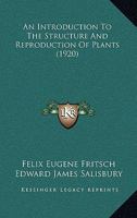 An Introduction to the Structure and Reproduction of Plants 1022021877 Book Cover