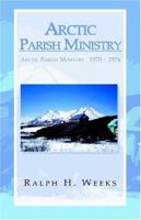 Arctic Parish Ministry 1413475515 Book Cover