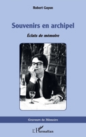 Souvenirs en archipel: Éclats de mémoire (Graveurs de Mémoire) (French Edition) 2140328116 Book Cover