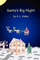 Santa's Big Night 1468041916 Book Cover