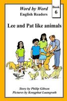 Lee and Pat Like Animals 1539559610 Book Cover