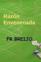 RAZÓN ENVENENADA (Misterio) (Spanish Edition) B0GQS79JRZ Book Cover
