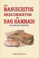 Los Manuscritos Descubiertos En Nag Hammadi: Evangelios Gnosticos 8495919222 Book Cover