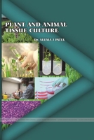 Plant and Animal Tissue Culture 1365695905 Book Cover