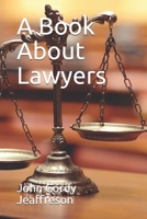 A book about lawyers 1478383208 Book Cover