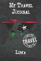 My Travel Journal Libya: 6x9 Travel Notebook or Diary with prompts, Checklists and Bucketlists perfect gift for your Trip to Libya for every Traveler 1674309821 Book Cover