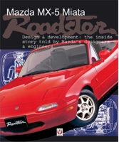 Mazda Mx-5 Miata Roadster: Design & Development 1787113280 Book Cover