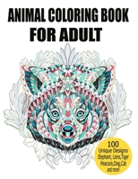 Animal Coloring Book For Adult: Stress Relieving Designs to Color, Fun and relaxing Animal Coloring Book for Adults B08RGXBG1L Book Cover