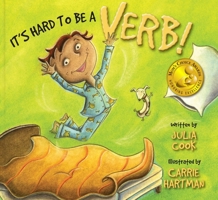 It's Hard to Be a Verb 1931636842 Book Cover