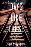 Days Like These 150034463X Book Cover