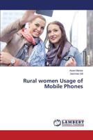 Rural women Usage of Mobile Phones 3659538051 Book Cover