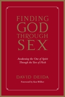 Finding God Through Sex 1889762156 Book Cover