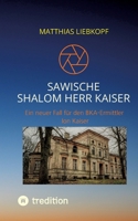 Sawische-Shalom Herr Kaiser (German Edition) 3347589645 Book Cover