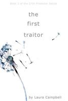 The First Traitor 1539786897 Book Cover