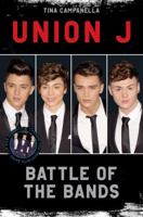 Union J & District 3 - Battle of the Bands 1782193618 Book Cover