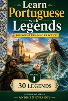 Learn Portuguese with Legends: Bilingual Reading Practice B0H3F3RYLW Book Cover