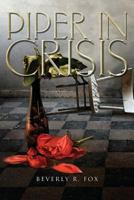 Piper in Crisis 1460001745 Book Cover