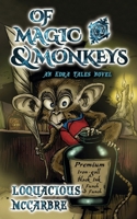 Of Magic & Monkeys: An Edra Tales Novel B0DQJB2HZG Book Cover