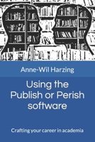 Using the Publish or Perish software: Crafting your career in academia 1739453832 Book Cover