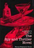 A Reader's Guide to the Spy and Thriller Novel (Reader's Guides to Mystery Novels) 0816118000 Book Cover