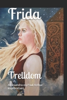 Frida: Trelldom B08CMYCG67 Book Cover