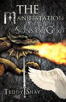 The Manifestation of the Sons of God 1606471651 Book Cover