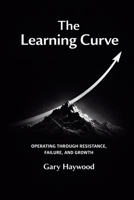 The Learning Curve B0GDT56F64 Book Cover