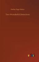 Two Wonderful Detectives 3732685233 Book Cover