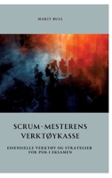 Scrum-Mesterens Verktøykasse: Essensielle Verktøy og Strategier for PSM-I Eksamen (Norwegian Bokmal Edition) 3384329481 Book Cover