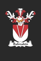Balmakin: Balmakin Coat of Arms and Family Crest Notebook Journal (6 x 9 - 100 pages) 1700693891 Book Cover