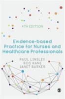 Evidence-Based Practice for Nurses and Healthcare Professionals 152645999X Book Cover