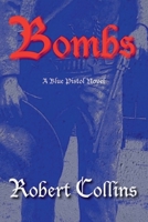 Bombs (The Blue Pistol) B0H3WNG2HD Book Cover