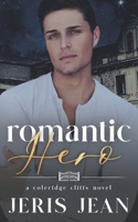 Romantic Hero B0C5CKFYYX Book Cover