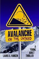 Avalanche of the Undead 1492884618 Book Cover