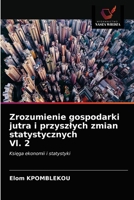 Zrozumienie gospodarki jutra i przyszlych zmian statystycznych Vl. 2 6202623853 Book Cover
