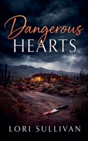 Dangerous Hearts B0GRKWDJ2Z Book Cover