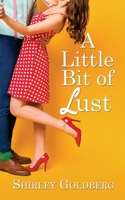 A Little Bit of Lust 1509245057 Book Cover