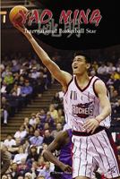 Yao Ming: International Basketball Star 1404211721 Book Cover