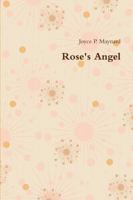 Rose's Angel 1329661249 Book Cover