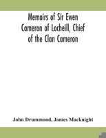 Memoirs of Sir Ewen Cameron of Locheill 9354158633 Book Cover