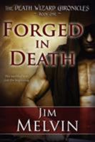 Forged in Death 1611941687 Book Cover