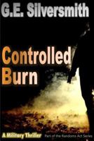 Controlled Burn 098833058X Book Cover